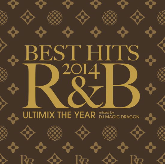 Cover for DJ Magic Dragon · Best Hits 2014 R&amp;b -ultimix the Year- Mixed by DJ Magic Dragon (CD) [Japan Import edition] (2014)