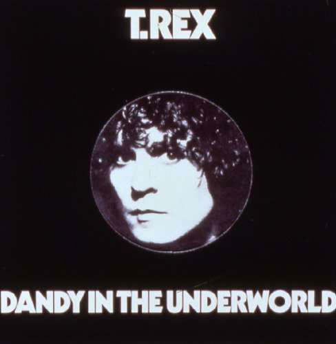 Dandy in the Underworld - T.rex - Música - IMT - 4988004137945 - 13 de novembro de 2015