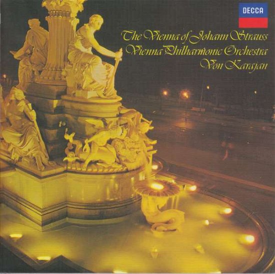 Herbert von Karajan & Wiener Philharmoniker  The Vienna of Johann Strauss - J. -Jr.- Strauss - Musik - Universal Japan - 4988031333945 - 21 augusti 2019