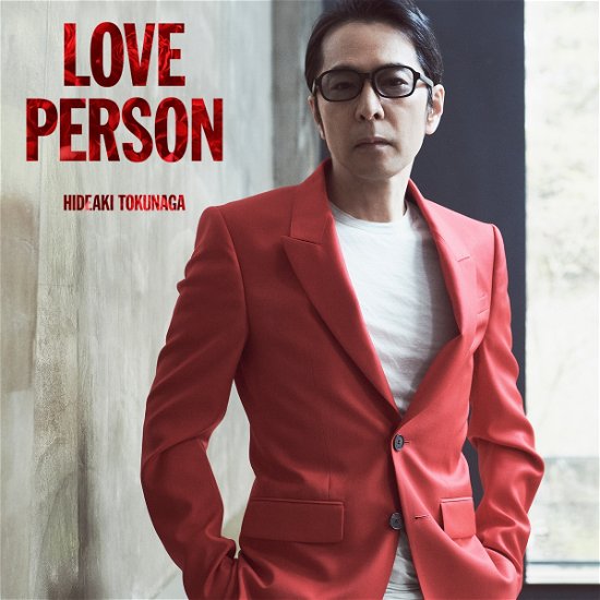 Cover for Tokunaga Hideaki · Love Person (CD) [Japan Import edition] (2021)