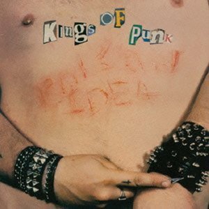 Cover for Poison Idea · Kings of Punk: Bloated Edition (CD) [Bonus Tracks edition] (2013)