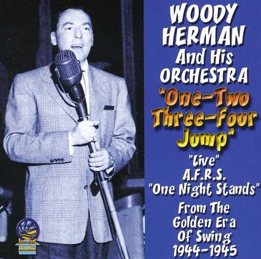 One Two Three Four Jump - Woody Herman and His Orchestra - Musik - CADIZ - SOUNDS OF YESTER YEAR - 5019317080945 - 16 augusti 2019