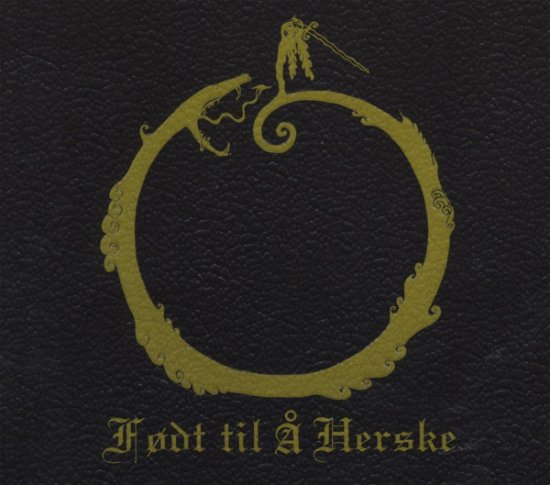 Cover for Mortiis · Fodt til a Herske (CD) [Remastered edition] (2008)
