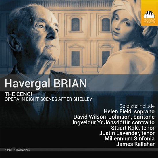 Cover for Brian / Shelley / Field / Millennium Sinfonia · Havergal Brian: The Cenci, Opera in Eight Scenes after Shelley (CD) (2024)