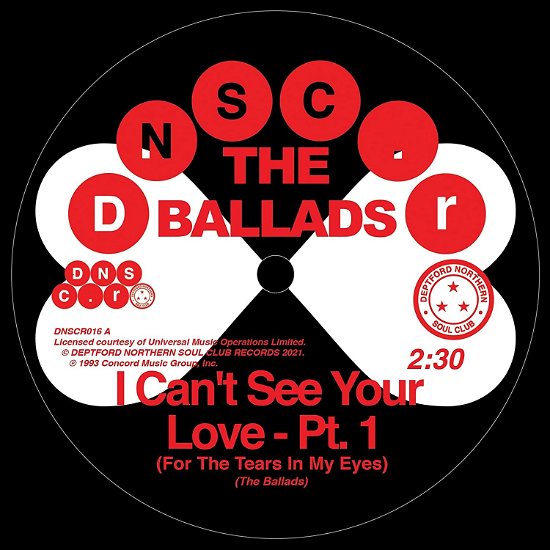 Ballads · I Cant See Your Love (For The Tears In My Eyes). Pt. 1 / I Cant See Your Love (For The Tears In My Eyes). Pt. 2 (LP) (2021)