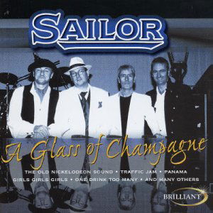 Cover for Sailor · Glass of Champagne (CD) (2003)