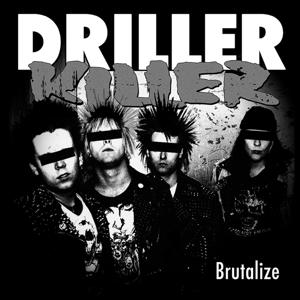 Cover for Driller Killer · Brutalize (LP) (2024)