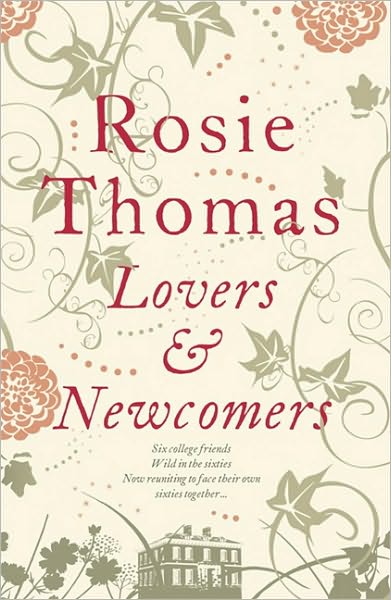 Cover for ROSIE THOMAS; BM Author · Lovers and Newcomers (Bound Book) [1º edição] (2010)