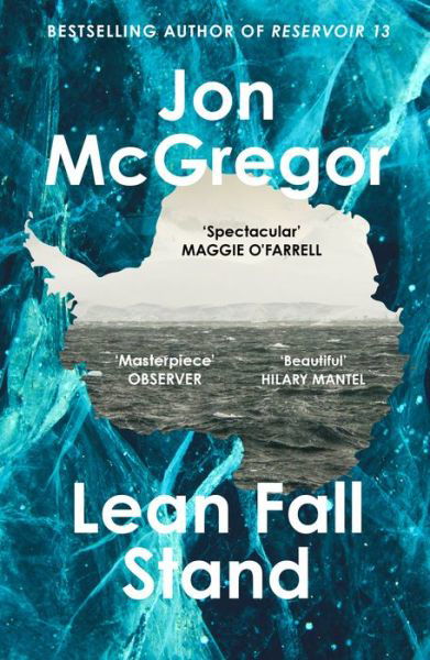 Lean Fall Stand - Jon McGregor - Livros - HarperCollins Publishers - 9780008204945 - 31 de março de 2022