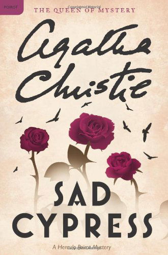 Cover for Agatha Christie · Sad Cypress: a Hercule Poirot Mystery (Hercule Poirot Mysteries) (Paperback Book) [Reissue edition] (2011)