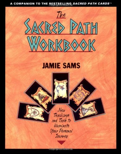 Cover for Jamie Sams · Sacred Path Workbook : New Teachings &amp; Tools To Illuminate Y (Paperback Book) [1st edition] (1991)