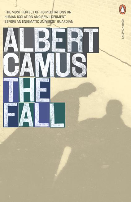 The Fall - Penguin Modern Classics - Albert Camus - Kirjat - Penguin Books Ltd - 9780141187945 - torstai 6. heinäkuuta 2006