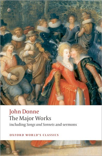 Cover for John Donne · John Donne - The Major Works - Oxford World's Classics (Pocketbok) (2008)