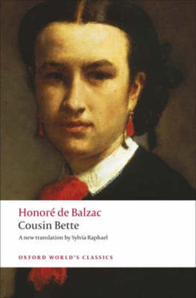 Cover for Honore de Balzac · Cousin Bette - Oxford World's Classics (Taschenbuch) (2008)