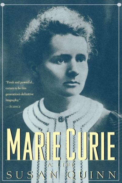Cover for Susan Quinn · Marie Curie: A Life (Paperback Book) (1996)