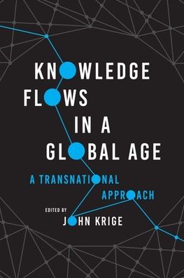 Cover for Knowledge Flows in a Global Age: A Transnational Approach (Hardcover Book) (2022)