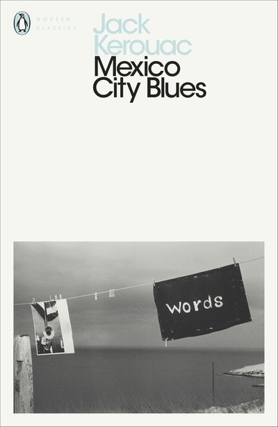 Cover for Jack Kerouac · Mexico City Blues - Penguin Modern Classics (Pocketbok) (2019)
