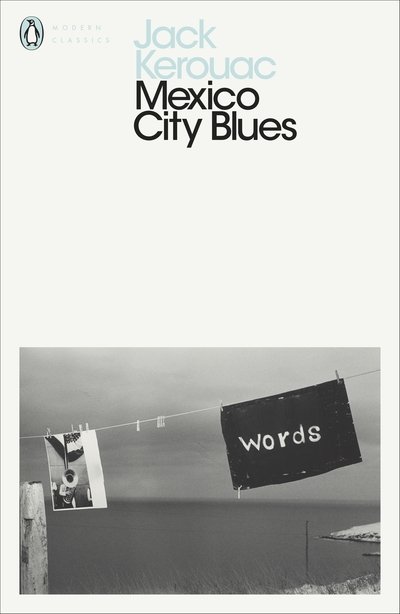 Cover for Jack Kerouac · Mexico City Blues - Penguin Modern Classics (Taschenbuch) (2019)