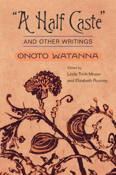 Cover for Onoto Watanna · &quot;A Half Caste&quot; and Other Writings - Asian American Experience (Paperback Book) (2002)