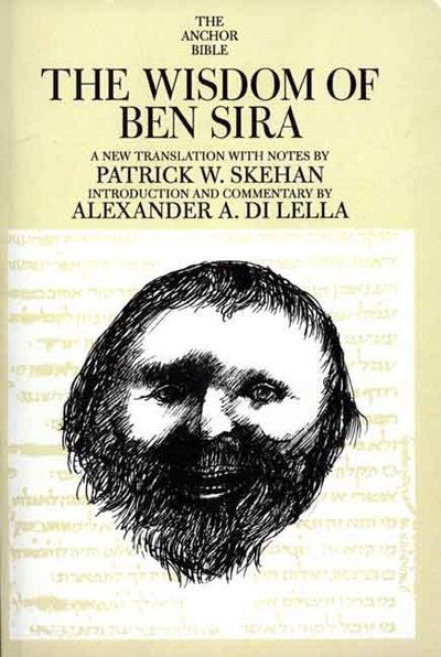 Cover for Patrick W. Skehan · The Wisdom of Ben Sira - The Anchor Yale Bible Commentaries (Paperback Book) (1995)