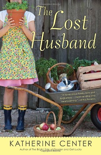 Cover for Katherine Center · The Lost Husband: A Novel (Paperback Bog) (2013)