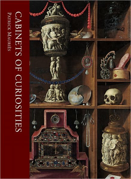 Cover for Patrick Mauries · Cabinets of Curiosities (Hardcover Book) (2011)
