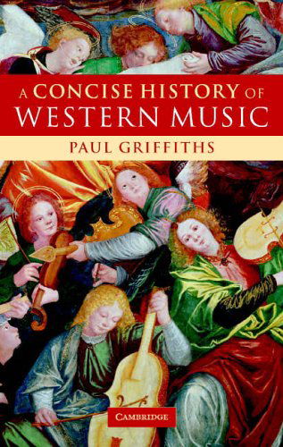 A Concise History of Western Music - Paul Griffiths - Livros - Cambridge University Press - 9780521842945 - 29 de junho de 2006