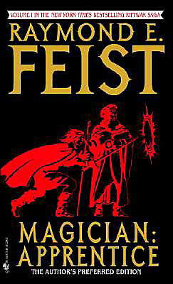 Magician: Apprentice - Riftwar Cycle: The Riftwar Saga - Raymond E. Feist - Books - Bantam Doubleday Dell Publishing Group I - 9780553564945 - December 1, 1993