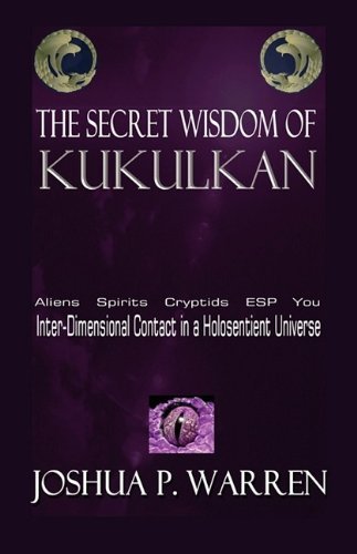 Cover for Joshua P. Warren · The Secret Wisdom of Kukulkan (Paperback Book) (2009)