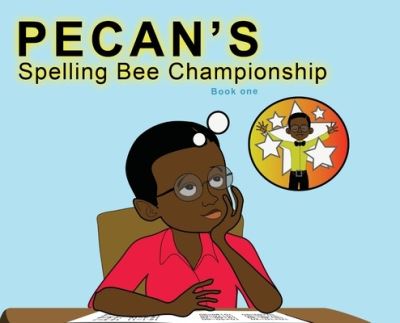 Cover for Roger James · Pecan's Spelling Bee Championship (Hardcover bog) (2021)