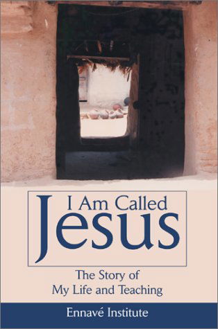 Cover for Paul Throne · I Am Called Jesus: the Story of My Life and Teaching (Paperback Book) (2002)