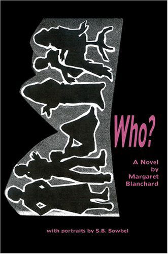 Cover for Margaret Blanchard · Who? (Gebundenes Buch) (2004)