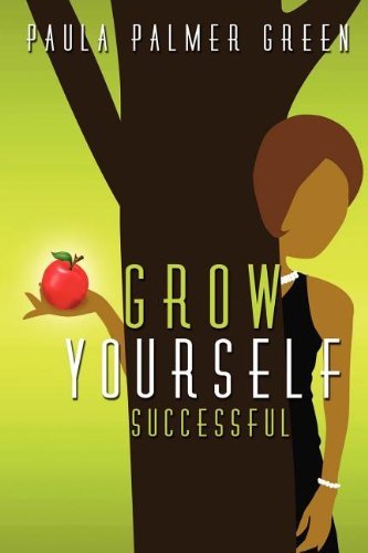 Cover for Paula Palmer Green · Grow Yourself Successful (Paperback Book) (2011)