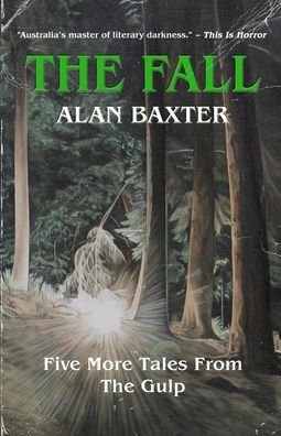 Cover for Alan Baxter · The Fall (Paperback Book) (2022)