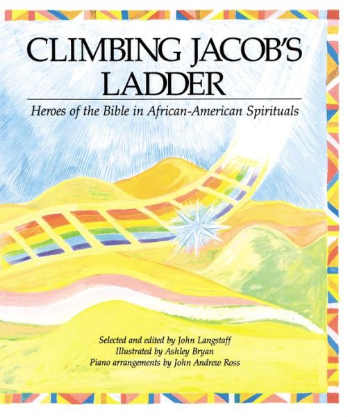 Cover for John Langstaff · Climbing Jacob's Ladder: Heroes of the Bible in African-american Spirituals (Hardcover Book) (1991)