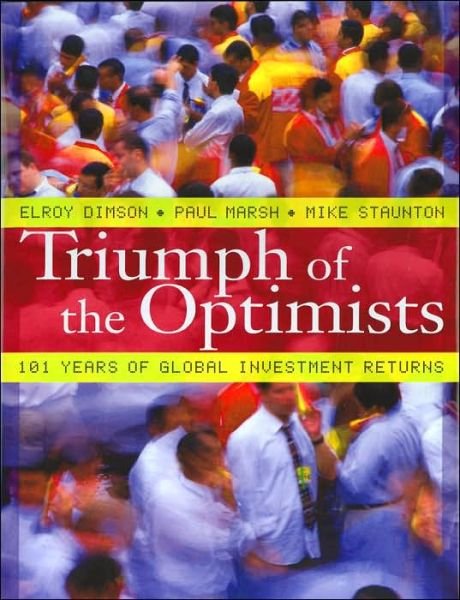 Cover for Elroy Dimson · Triumph of the Optimists: 101 Years of Global Investment Returns (Hardcover Book) (2002)