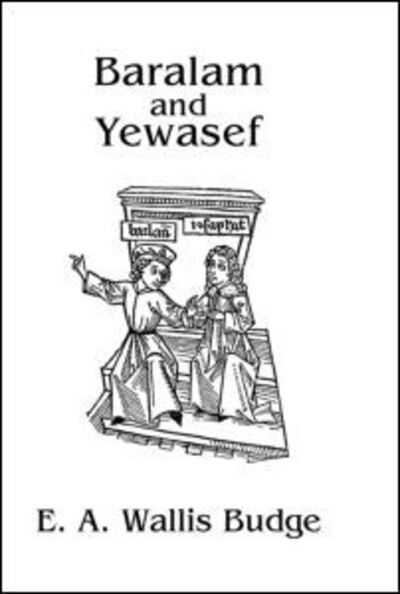 Cover for E.A. Wallis Budge · Baralam And Yewasef (Hardcover Book) (2005)