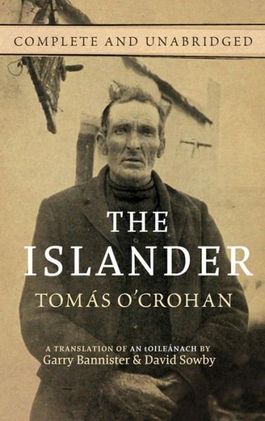 Cover for Tomas O'Crohan · The Islander: Complete and Unabridged (Paperback Book) (2013)