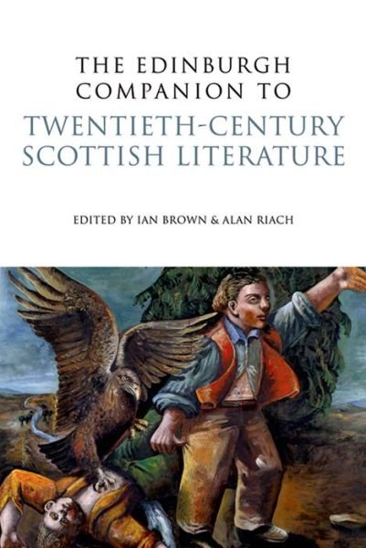 Cover for Ian Brown · The Edinburgh Companion to Twentieth-century Scottish Literature - Edinburgh Companions to Scottish Literature (Paperback Book) (2009)
