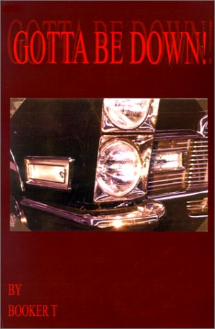 Gotta Be Down! - Booker T & Mg's - Bøker - 1st Book Library - 9780759609945 - 1. juni 2001