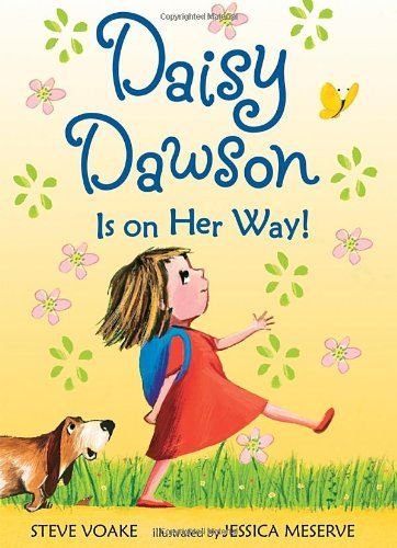 Cover for Steve Voake · Daisy Dawson is on Her Way! (Paperback Bog) [Reprint edition] (2009)