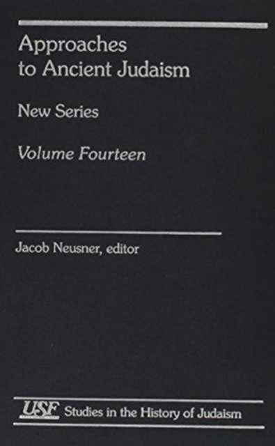 Cover for Jacob Neusner · Approaches to Ancient Judaism: New Series - Studies in the History of Judaism (Hardcover Book) (1998)