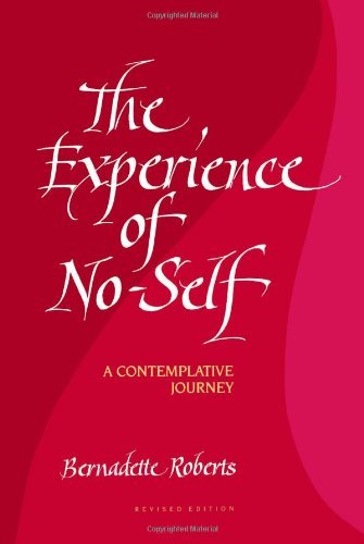 Cover for Bernadette Roberts · The Experience of No-self: a Contemplative Journey, Revised Edition (Paperback Book) [Rev Sub edition] (1993)