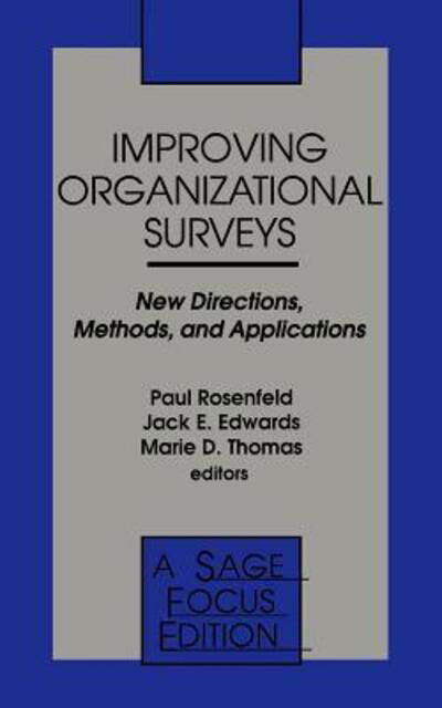 Cover for Paul Rosenfeld · Improving Organizational Surveys: New Directions, Methods, and Applications - SAGE Focus Editions (Pocketbok) (1993)