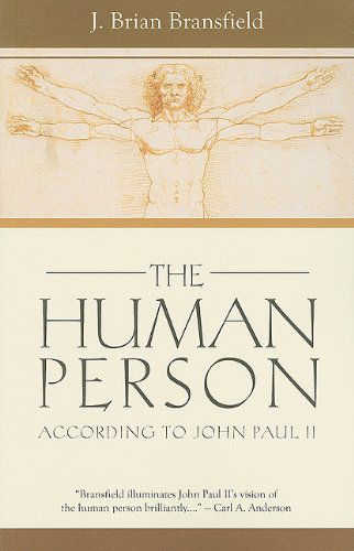 Cover for J. Brian Bransfield · The Human Person: According to John Paul II (Paperback Book) (2010)