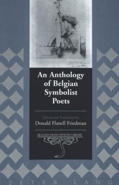 Cover for An Anthology of Belgian Symbolist Poets - Belgian Francophone Library (Hardcover Book) (2003)