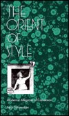 Cover for Beryl Schlossman · The Orient of Style: Modernist Allegories of Conversion (Paperback Book) (1990)