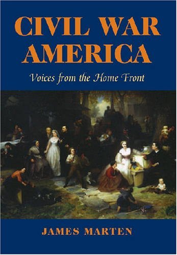 Cover for James Marten · Civil War America: Voices from the Home Front - The North's Civil War (Paperback Book) (2007)