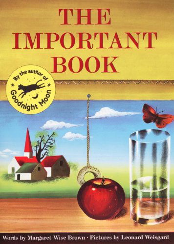 Cover for Margaret Wise Brown · The Important Book (Hardcover Book) [Turtleback School &amp; Library Binding edition] (1999)