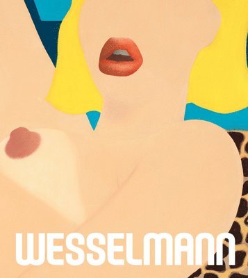 Cover for Susan Davidson  · Tom Wesselmann: The Great American Nude (Hardcover Book) (2025)